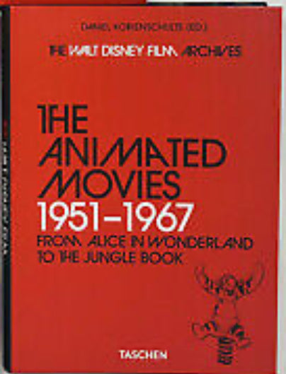 The Animated Movies 1951-1967 From Alice In Wonderland To The Jungle Book - Taschen