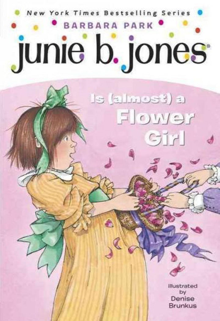 Junie B. Jones is (Almost) a Flower Girl (Paperback) by Barbara Park