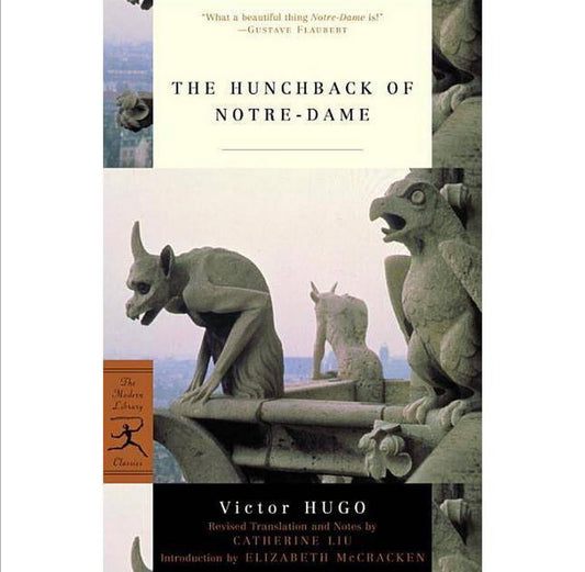 The Hunchback of Notre-Dame - (Modern Library Classics) by
Victor Hugo (Paperback)