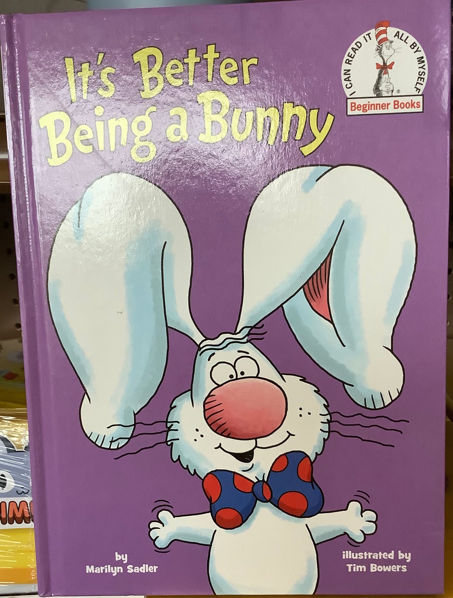 It's Better Being a Bunny - (Beginner Books(r)) by Marilyn
Sadler (Hardcover)